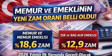 2026’nın İlk Zam Oranları Açıklandı Memur ve Emeklilerin Yeni Maaş Artışları Netleşti